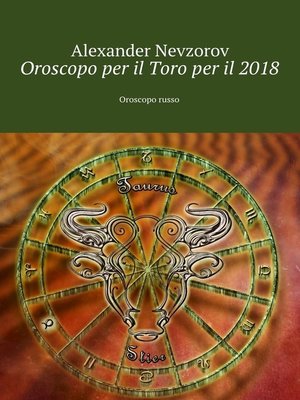cover image of Oroscopo per il Toro per il 2018. Oroscopo russo